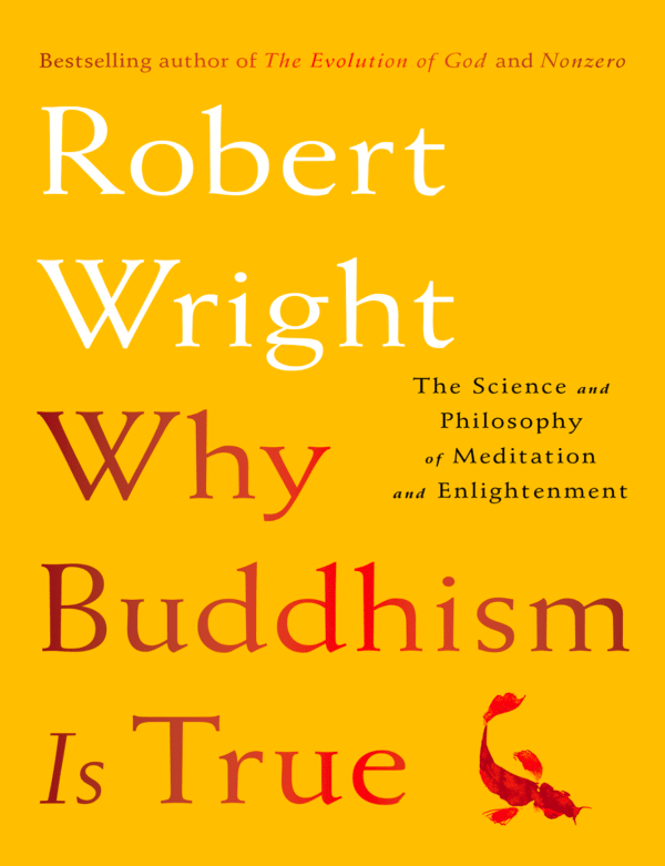 <Why Buddhism Is True> The Science and Philosophy of Meditation and Enlightenment|eBook PDF & EPUB