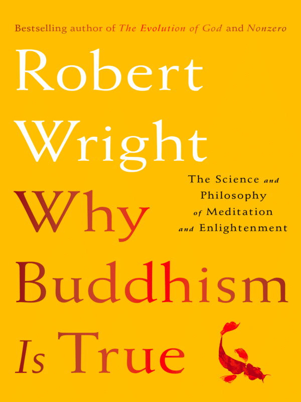 <Why Buddhism Is True> The Science and Philosophy of Meditation and Enlightenment|eBook PDF & EPUB
