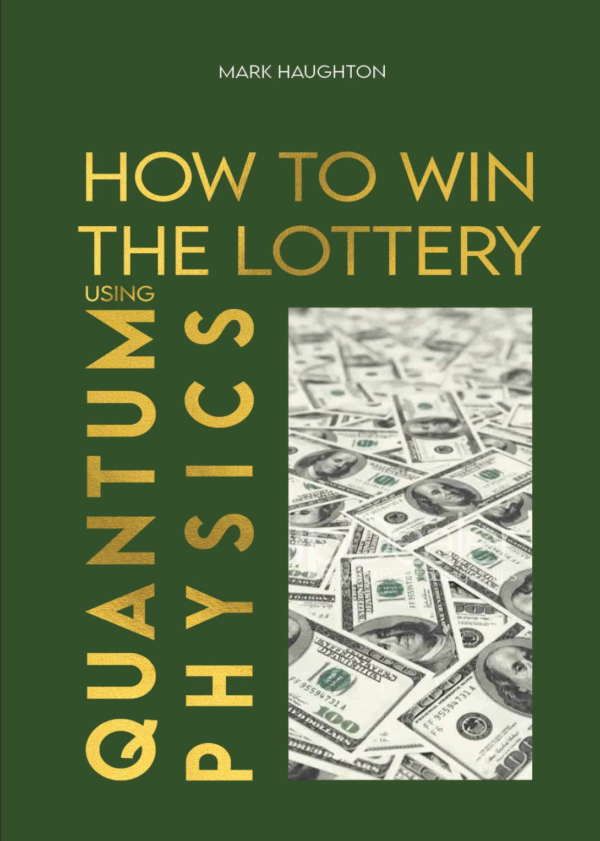 How to win The Lottery using Quantum Physics 如何利用量子物理学赢得彩票|中英文版本|Mark Haughton|PDF eBook
