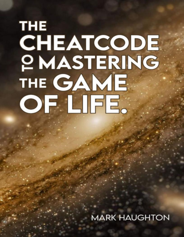 The Cheatcode to Mastering the Game of Life 掌握人生游戏的秘诀|Mark Haughton|中英文版本 PDF eBook